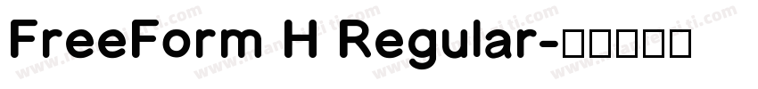 FreeForm H Regular字体转换